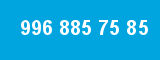 996 885 75 85 996 885 75 85